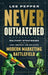 Never Outmatched
