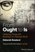 From Ought to Is