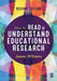 How to Read and Understand Educational Research