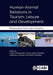 Human-Animal Relations in Tourism, Leisure and Development