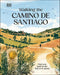 Walking the Camino de Santiago