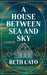 A House Between Sea and Sky