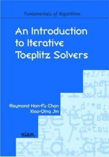 An Introduction to Iterative Toeplitz Solvers