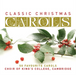 Classic Christmas Carols - 50 Favourite Carols