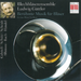 Ludwig Guttler: Beruhmte Musik Fur Blaser
