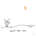 Wait for Me