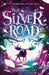 The Silver Road