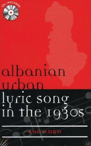 Albanian Urban Lyric Song in the 1930s