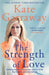 The Strength of Love