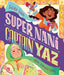 Super Nani and Captain Yaz