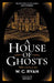 A House of Ghosts