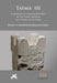 Taymāʾ III: Catalogue of the Inscriptions in the Taymāʾ Museum and Other Collections