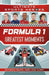 Formula 1 Greatest Moments