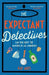 The Expectant Detectives