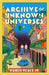 Archive of Unknown Universes