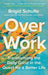 Over Work