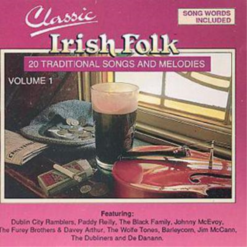 Classic Irish Folk Volume 1: 20 TRADITIONAL SONGS AND MELODIES