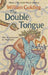 The Double Tongue