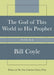 The God of This World to His Prophet