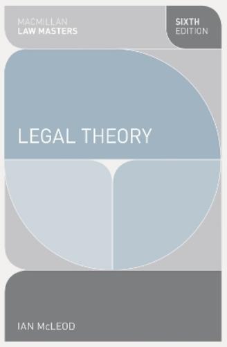 Legal Theory: 3 (Macmillan Law Masters
