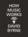 How Music Works