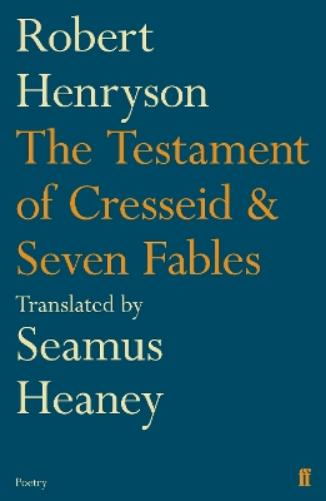 The Testament of Cresseid & Seven Fables