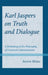 Karl Jaspers on Truth and Dialogue
