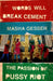 Words Will Break Cement