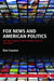 Fox News and American Politics