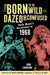 From Born to Be Wild to Dazed and Confused