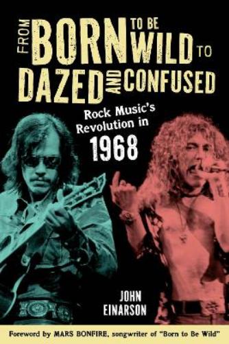 From Born to Be Wild to Dazed and Confused