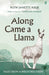 Along Came a Llama