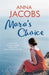 Mara's Choice