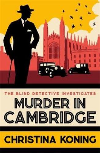 Murder in Cambridge: The thrilling inter-war mystery series (Blind Detective