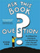 Ask This Book a Question