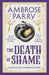 The Death of Shame