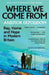 Where We Come From