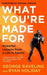 What You're Made For