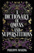 A Dictionary of Omens and Superstitions