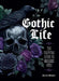 Gothic Life