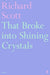 That Broke into Shining Crystals