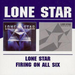 Lone Star/firing On All Six