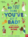 British Museum: So You Think You've Got It Bad? A Kid's Life in Ancient Rome