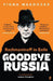 Goodbye Russia