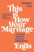 This is How Your Marriage Ends