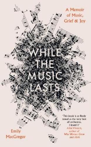 While the Music Lasts