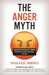 The Anger Myth