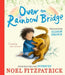 Over the Rainbow Bridge