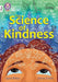 The Science of Kindness