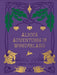 Alice's Adventures in Wonderland and Through the Looking Glass